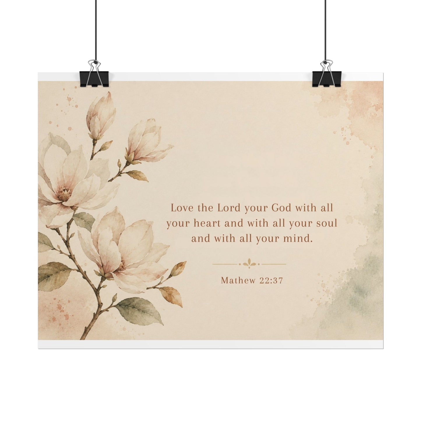 Love the Lord your God. - - Inspirational Wall Art (Rolled Poster)