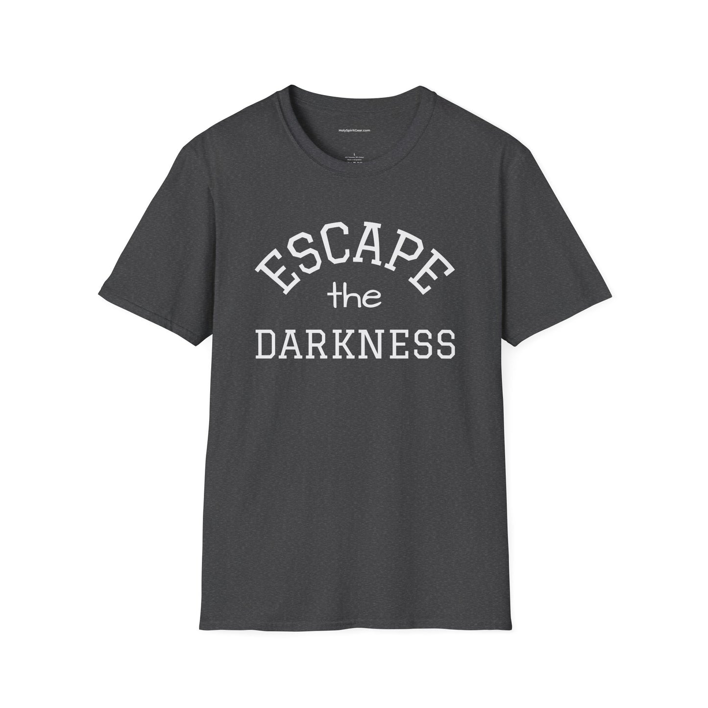 Escape the Darkness / The Light Has Come T‑Shirt — Inspirational  Faith Tee
