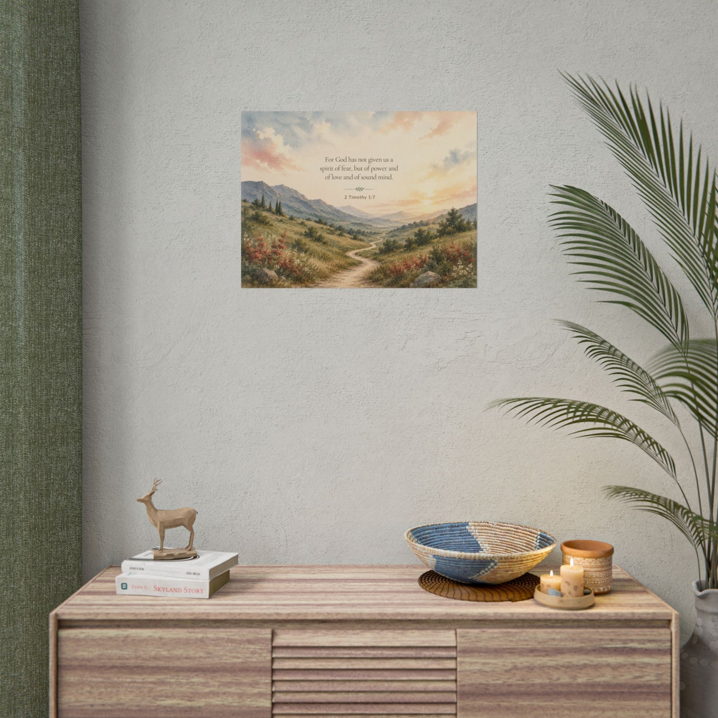 2 Timothy. For God has not given us a spirit of fear...   - Inspirational Wall Art (Rolled Poster)