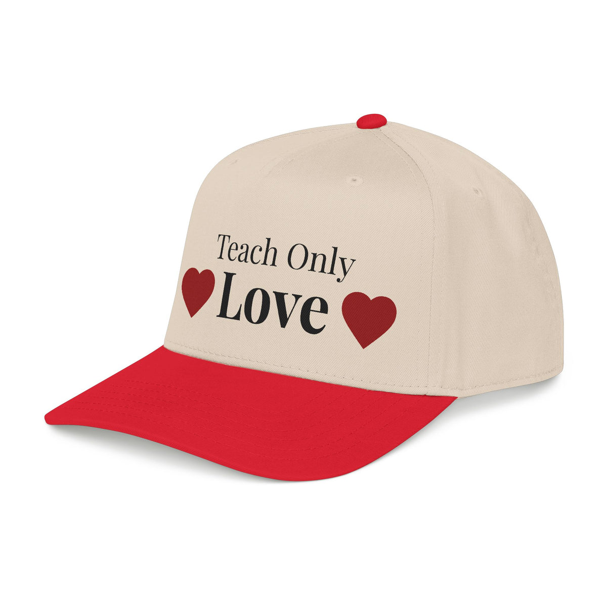 "Teach Only Love"  Baseball Cap — Multi-color