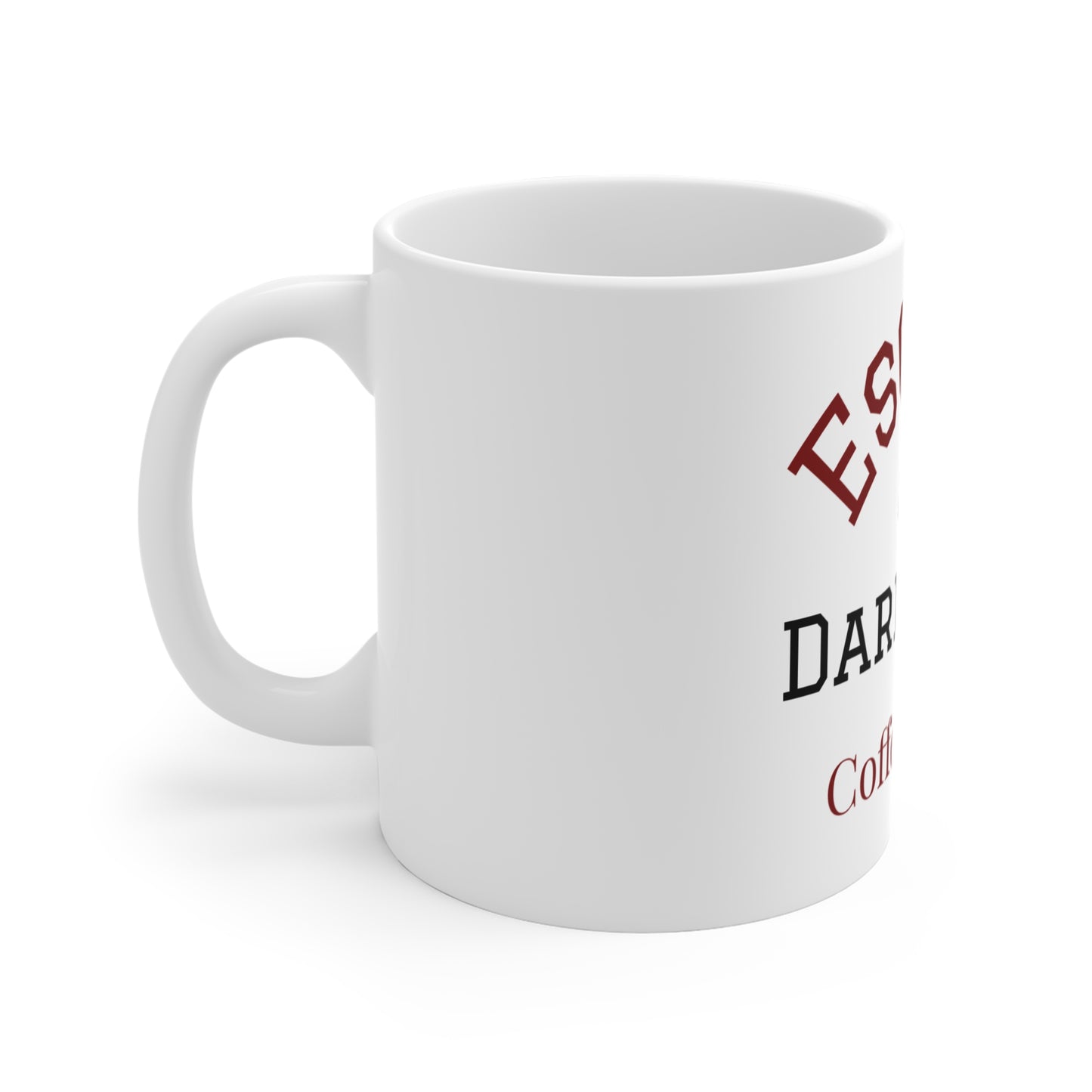 Escape the Darkness Mug — 11oz Inspirational Quote Coffee Cup