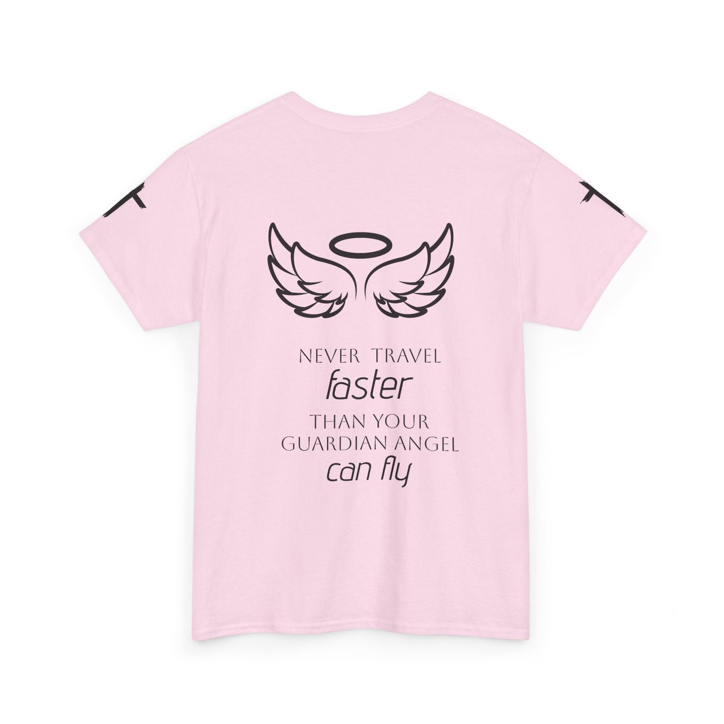 Angel Wings Memorial Tee — "Never Travel Faster Than Your Guardian Angel Can Fly"