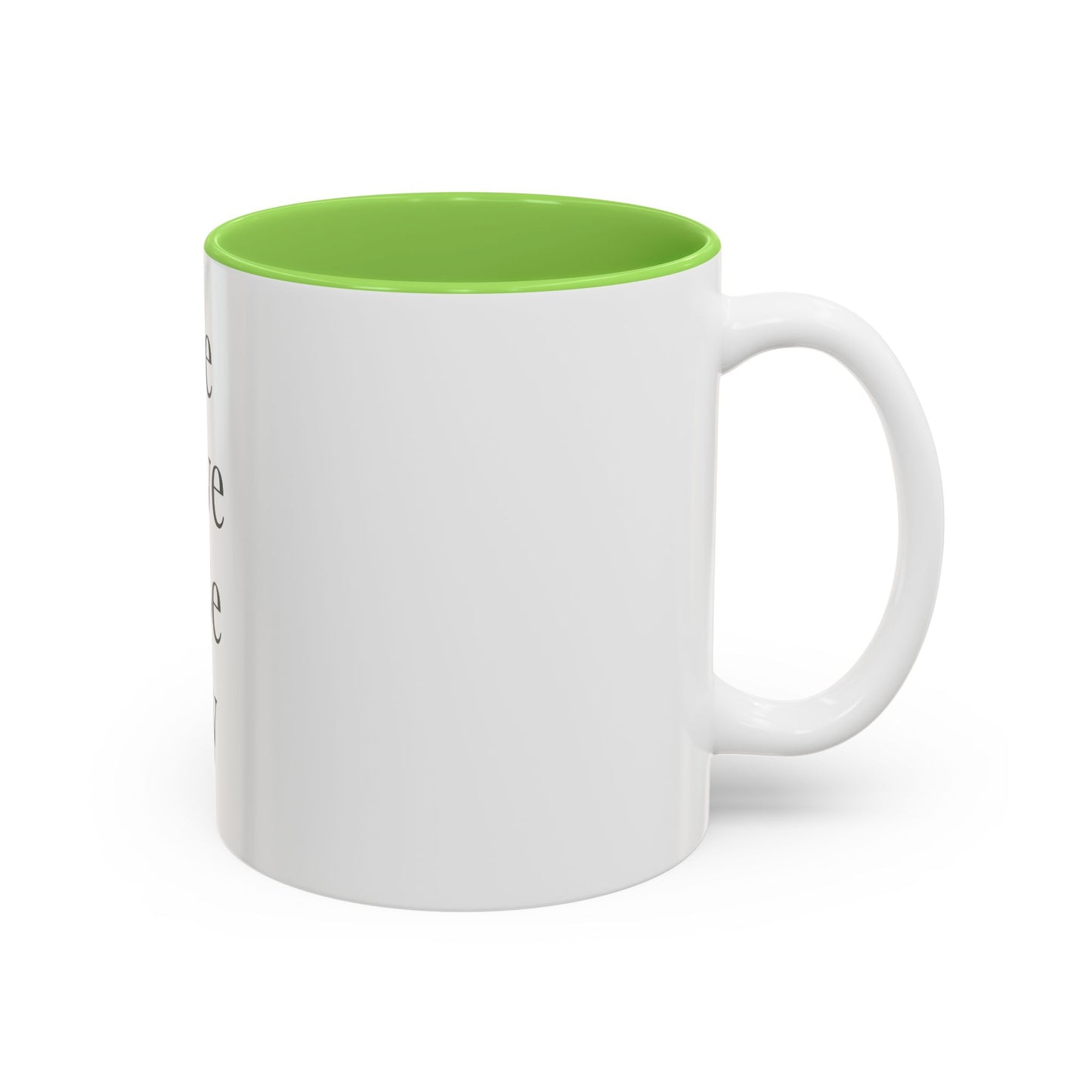 Mug — "Let Me Forgive And Be Happy" Inspirational Two-Tone Coffee Mug