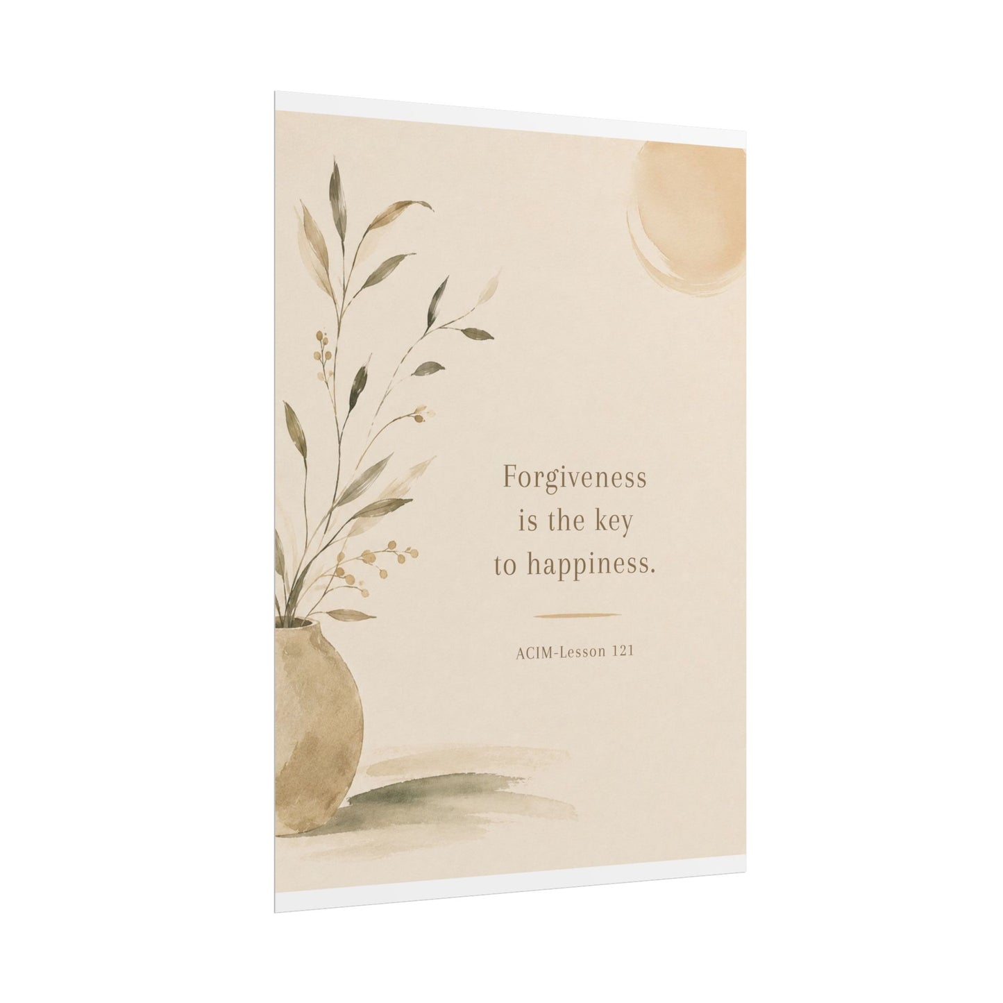 Forgiveness is the key to happiness - Inspirational Wall Art (Rolled Poster)