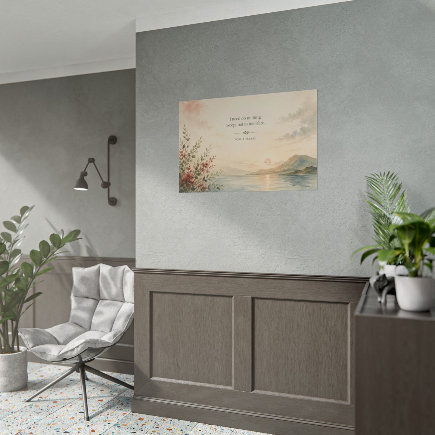 I need do nothing. - - Inspirational Wall Art (Rolled Poster)