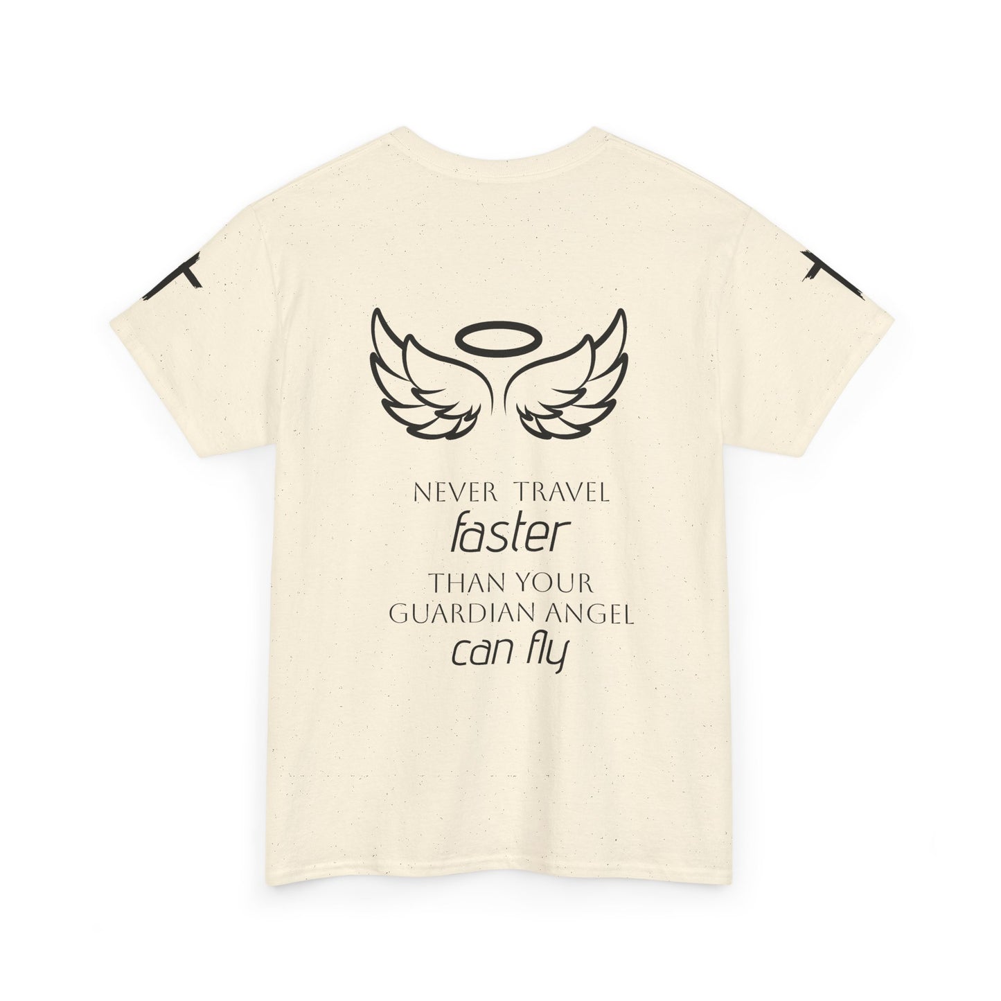 Angel Wings Memorial Tee — "Never Travel Faster Than Your Guardian Angel Can Fly"