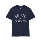 Escape the Darkness  — Inspirational  Faith Tee