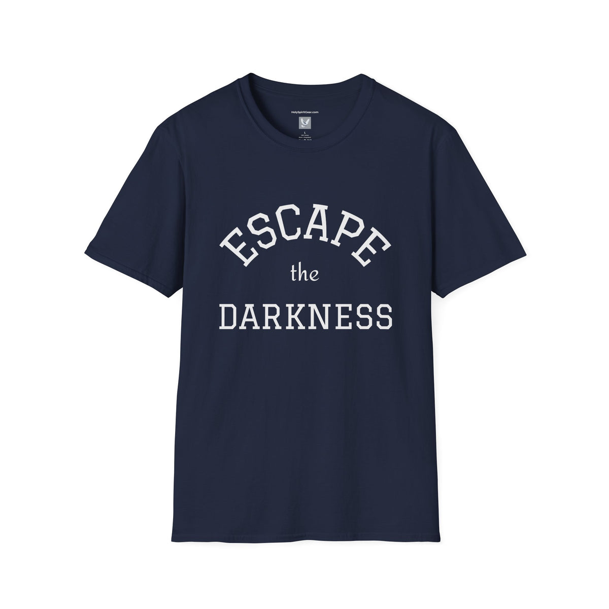 Escape the Darkness  — Inspirational  Faith Tee