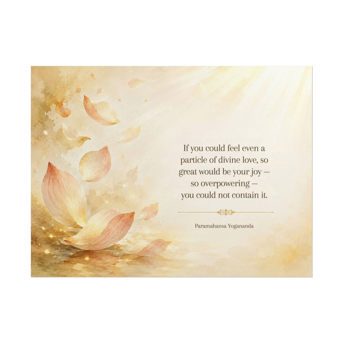 Rolled Poster — Inspirational Lotus Quote Wall Art ("If you could feel even a particle of divine love…")