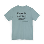 ACIM Lesson 48 — "There is nothing to fear." Spiritual Tee