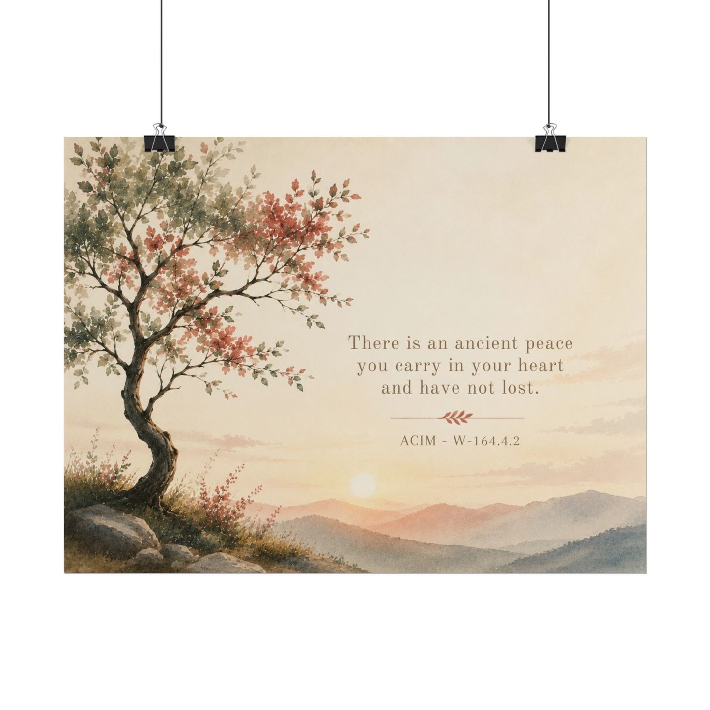 "There is an ancient peace..."   - ACIM Inspirational Wall Art (Rolled Poster)