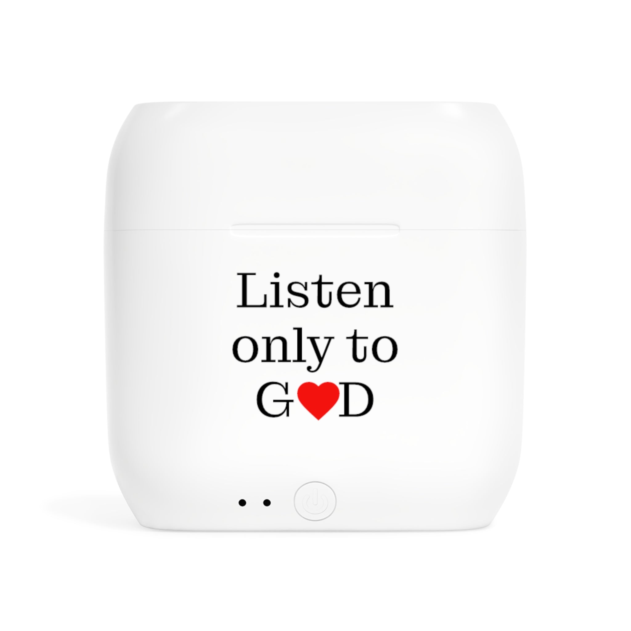 Wireless Earbuds Case — "Listen only to God" Charging Case