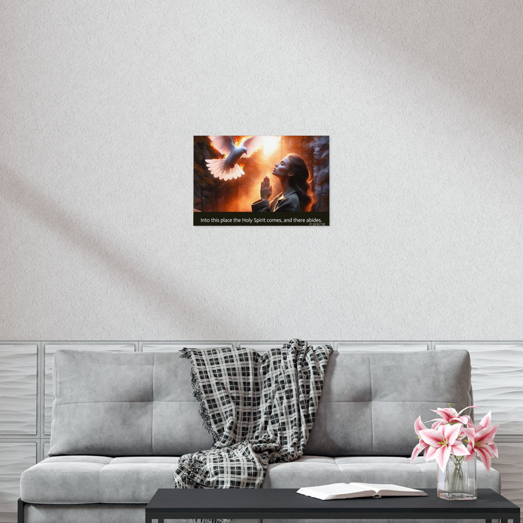 "Into this place the Holy Spirit comes, and there abides." Uncoated Spiritual Wall Art