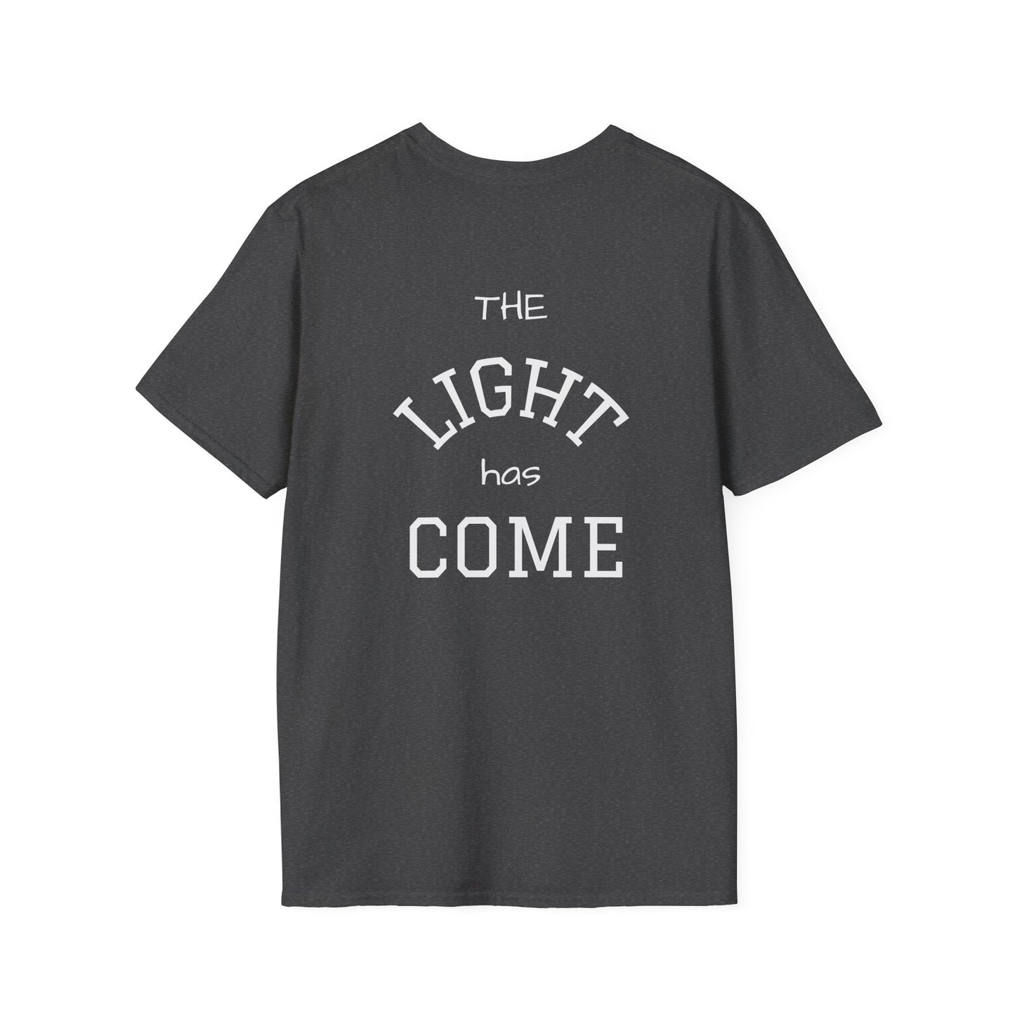 Escape the Darkness / The Light Has Come T‑Shirt — Inspirational  Faith Tee