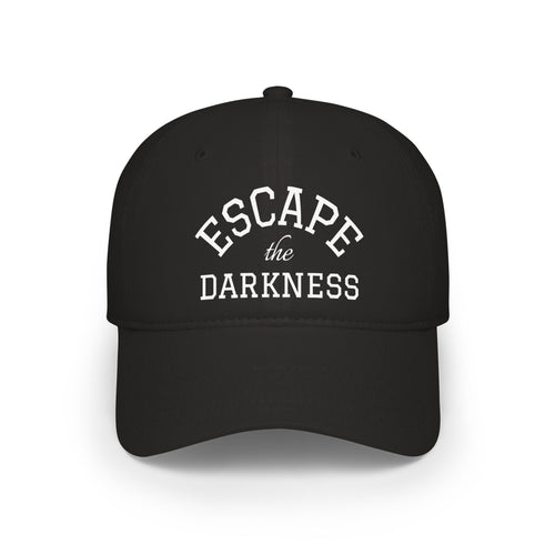"Escape the Darkness" Embroidered  Low Profile Baseball Cap