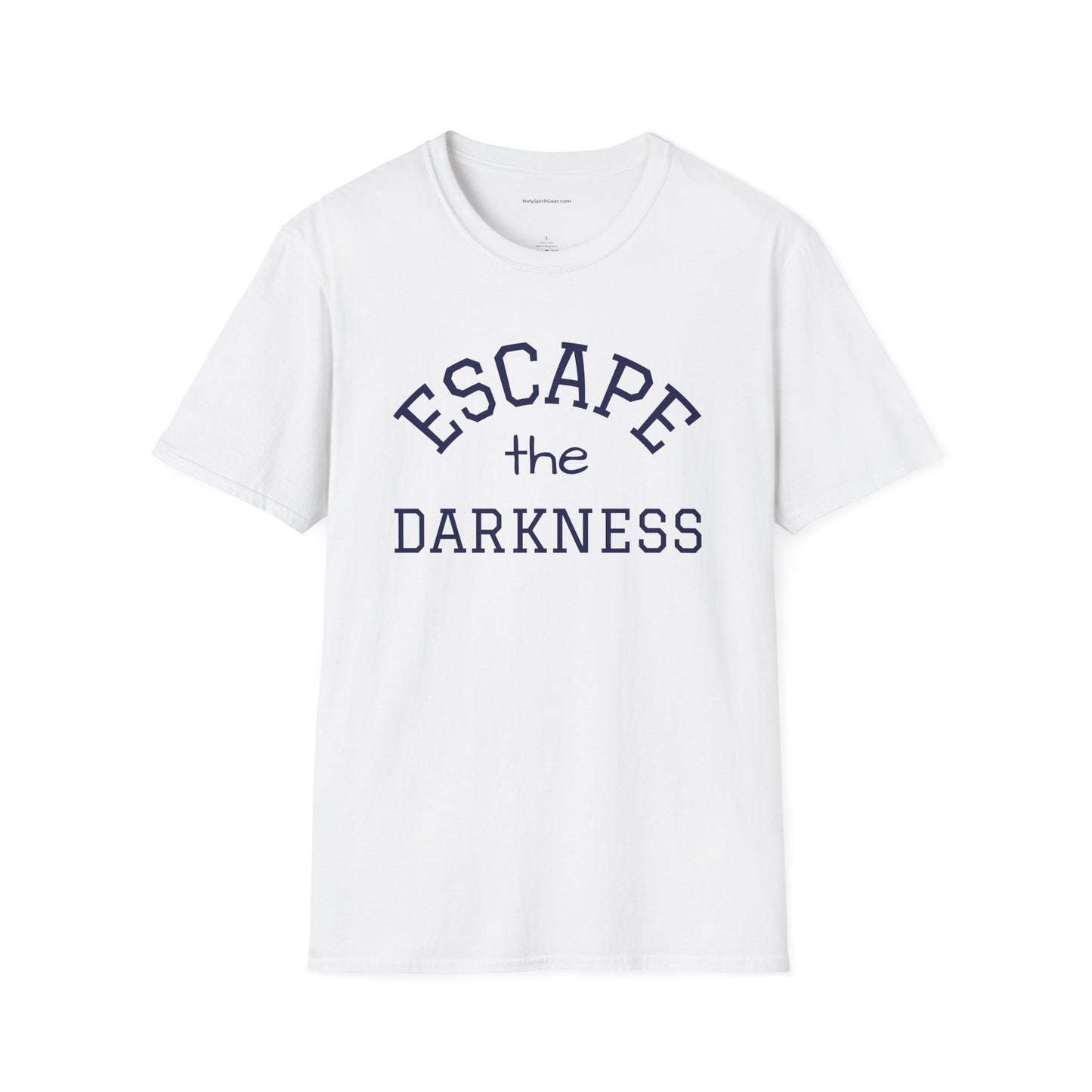 Escape the Darkness / The Light Has Come T‑Shirt — Inspirational  Faith Tee