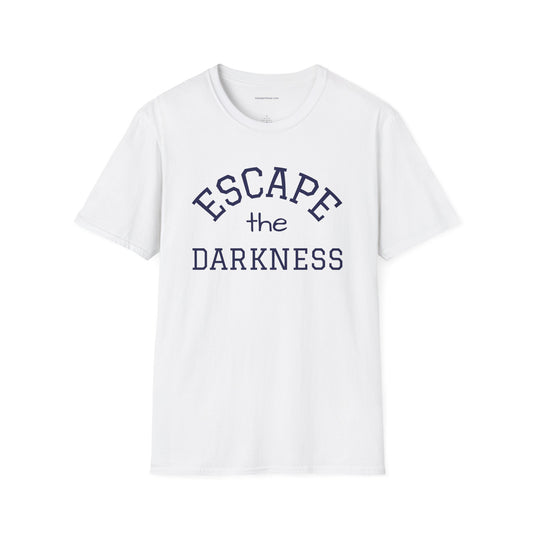 Escape the Darkness / The Light Has Come T‑Shirt — Inspirational  Faith Tee