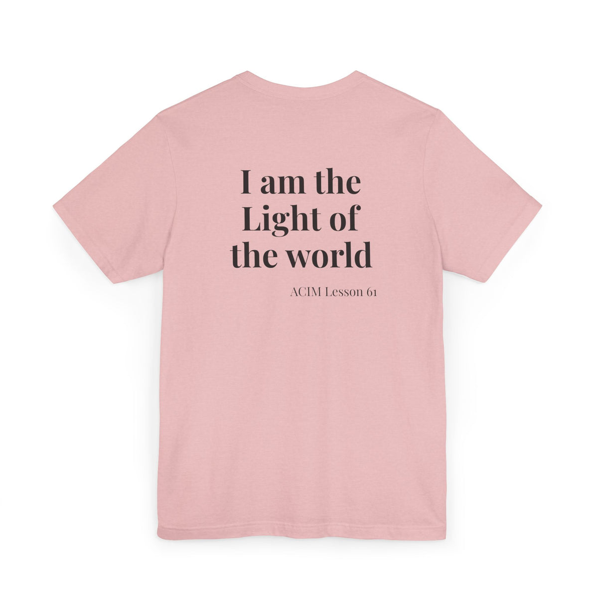 ACIM Lesson 61 — "I Am the Light of the World" Spiritual Tee