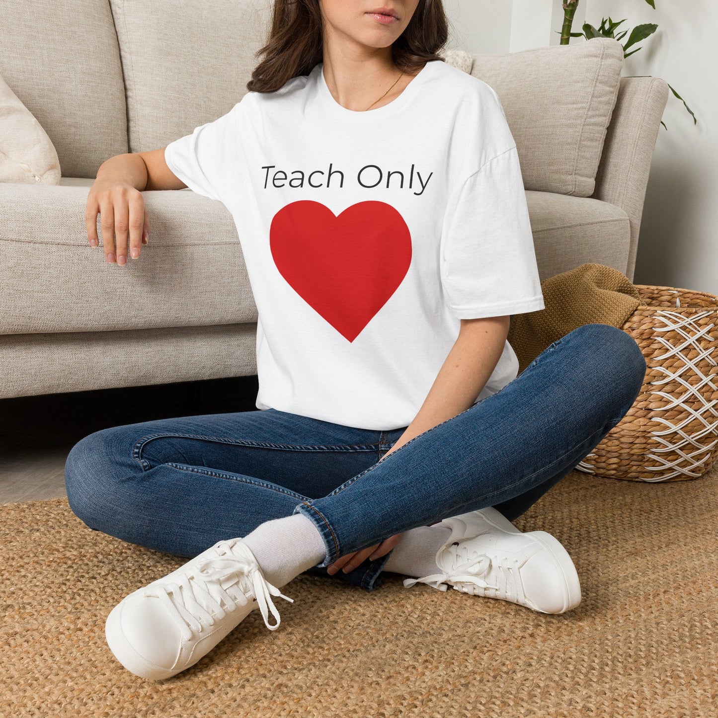 Teach Only T-Shirt — Big Red Heart Tee