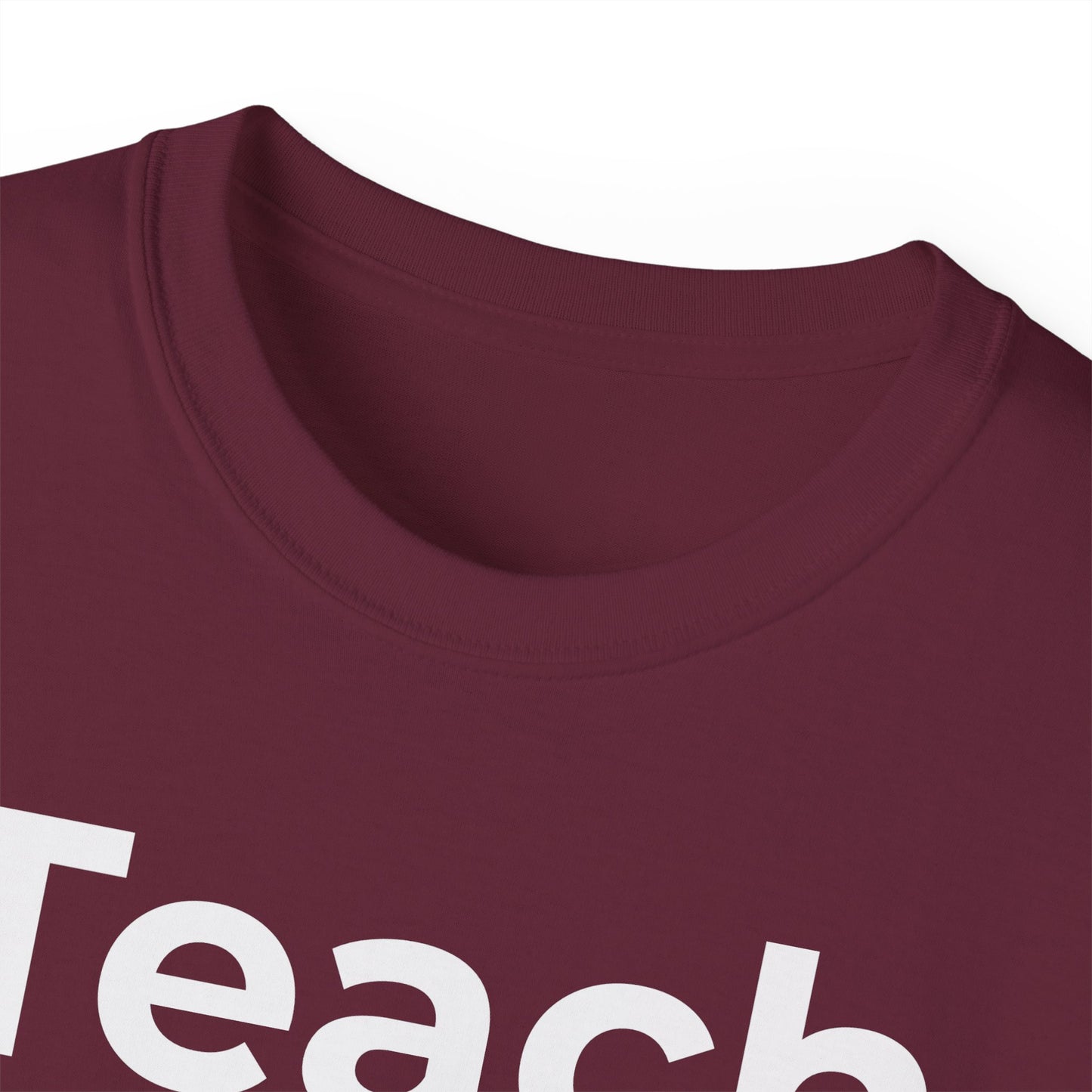 Teacher Heart T‑Shirt — "Teach Only" Red Heart Graphic Tee (Do Everything in Love)