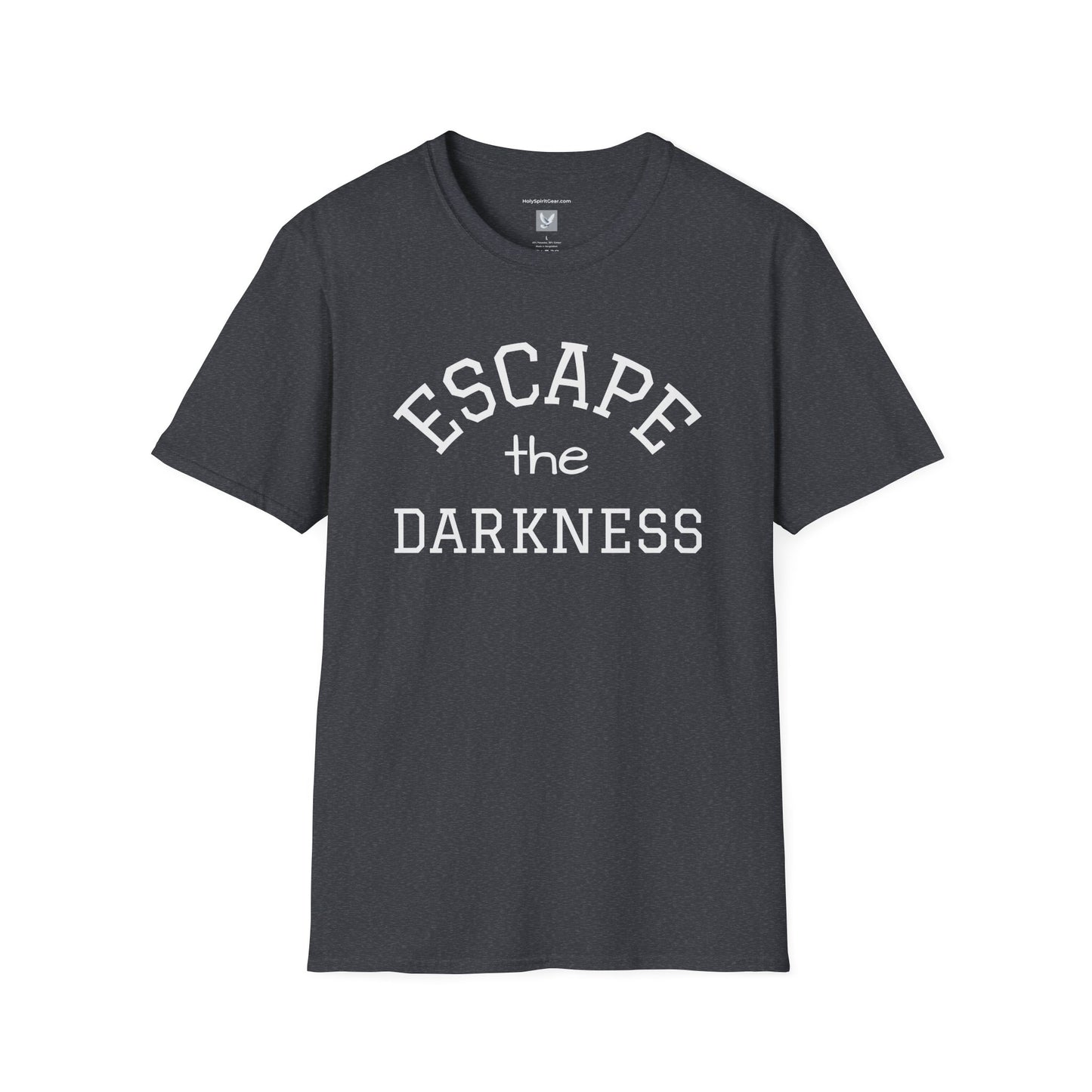 Escape the Darkness / The Light Has Come T‑Shirt — Inspirational  Faith Tee