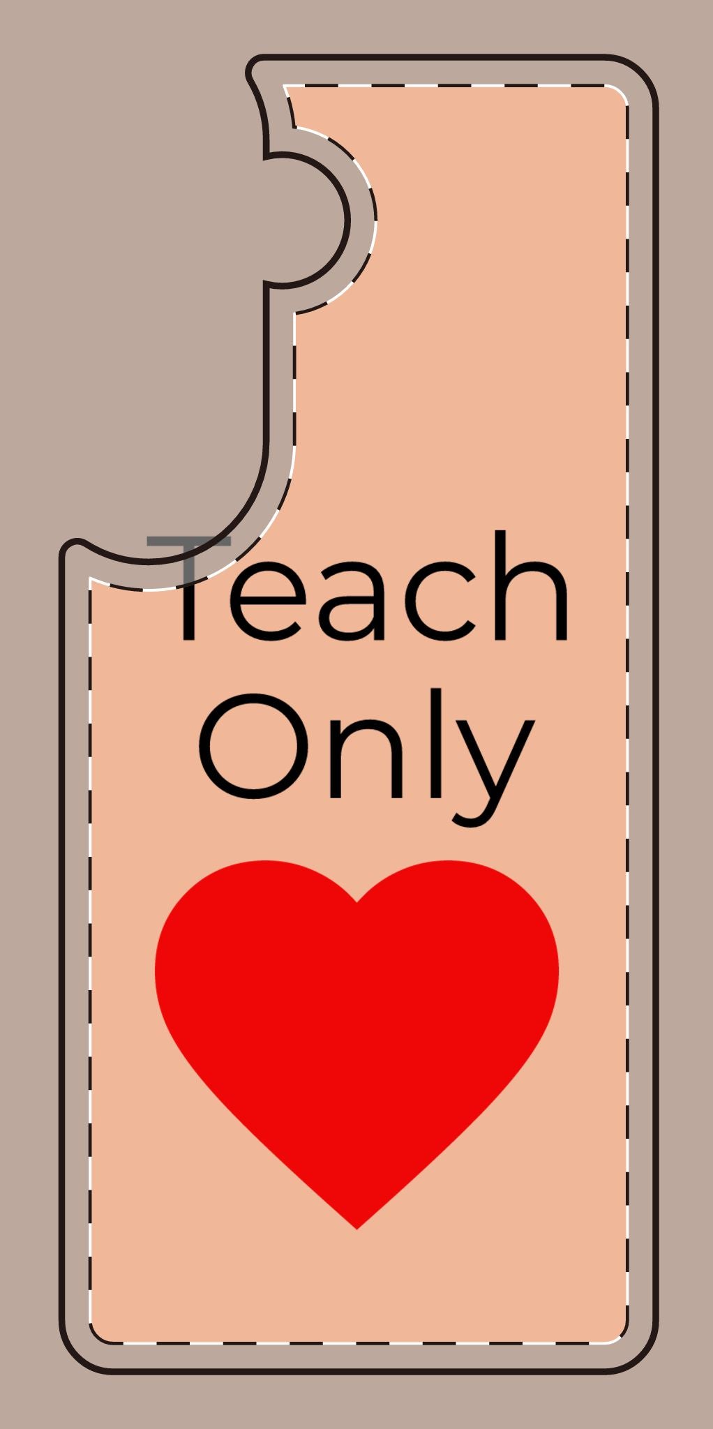 Teach only Love Phone Case – Red Heart Minimalist iPhone/Android Cover