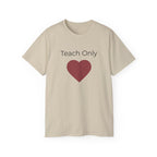 Teach Only Love T‑Shirt — John 4:18 Inspirational Tee