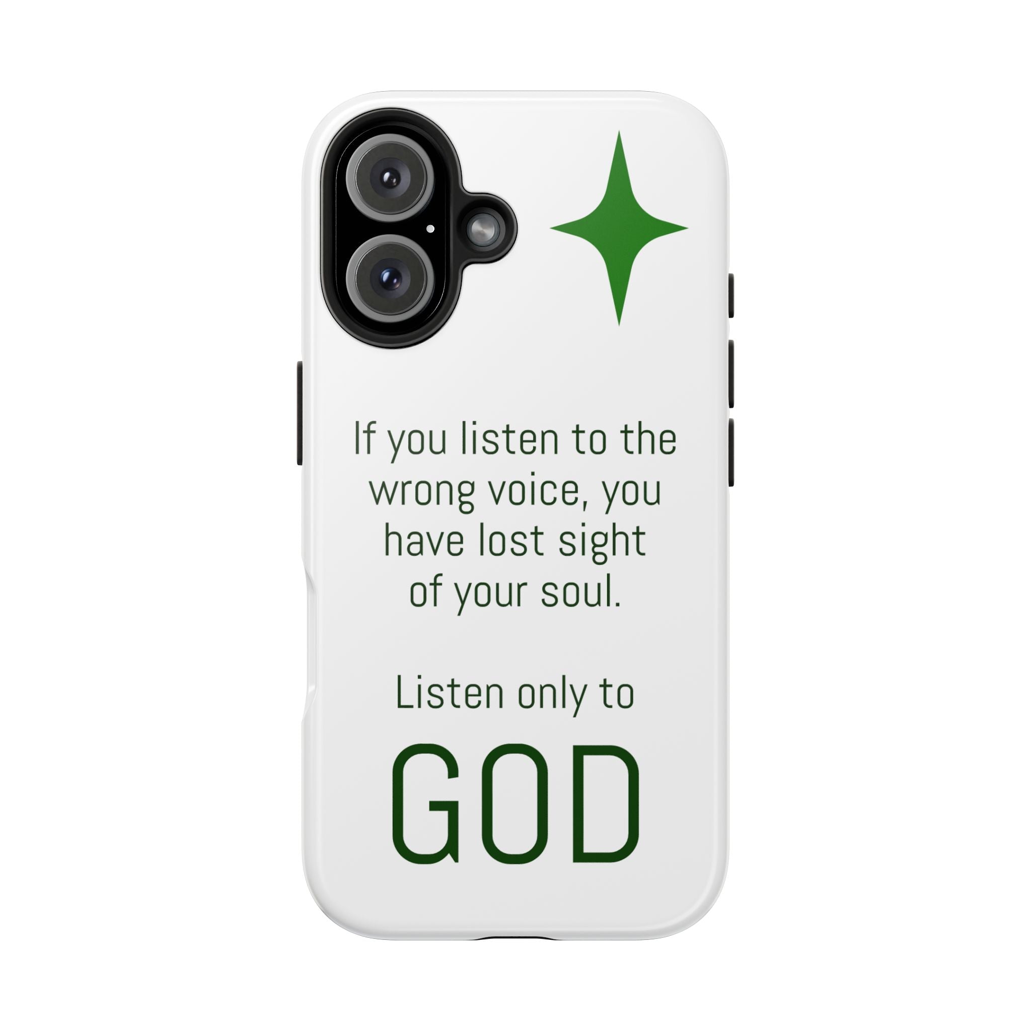 Inspirational 'Listen Only to God' Tough Phone Case