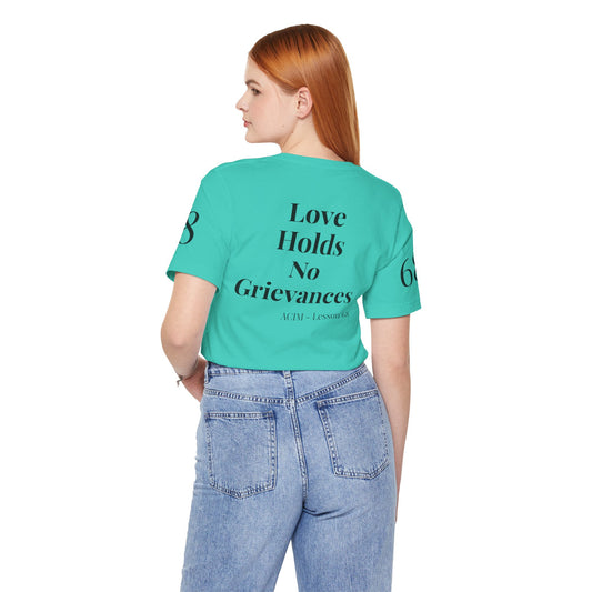ACIM Lesson 68 - Unisex Jersey Short Sleeve Tee