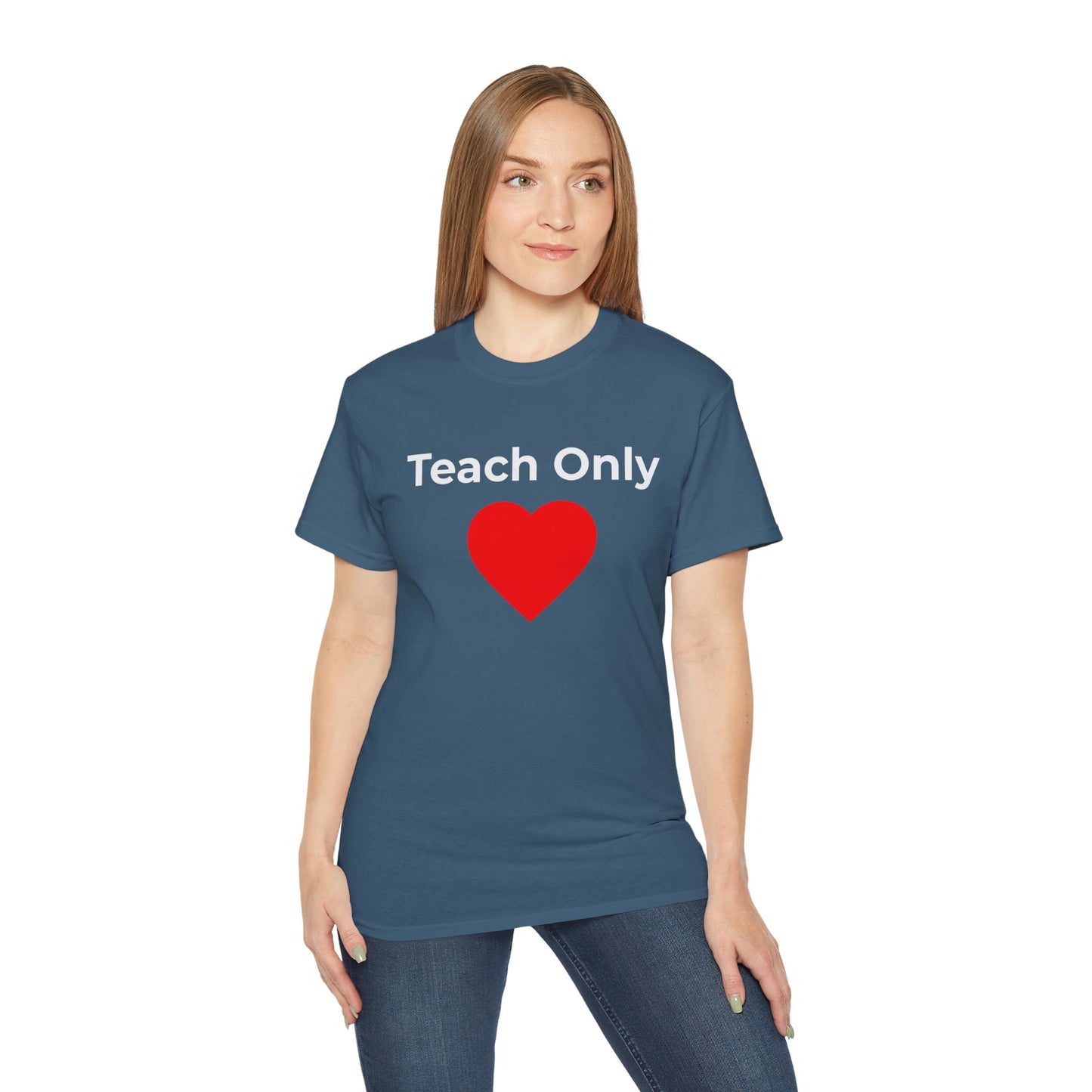 Teach Only Love T‑Shirt —  Red Heart Graphic Tee