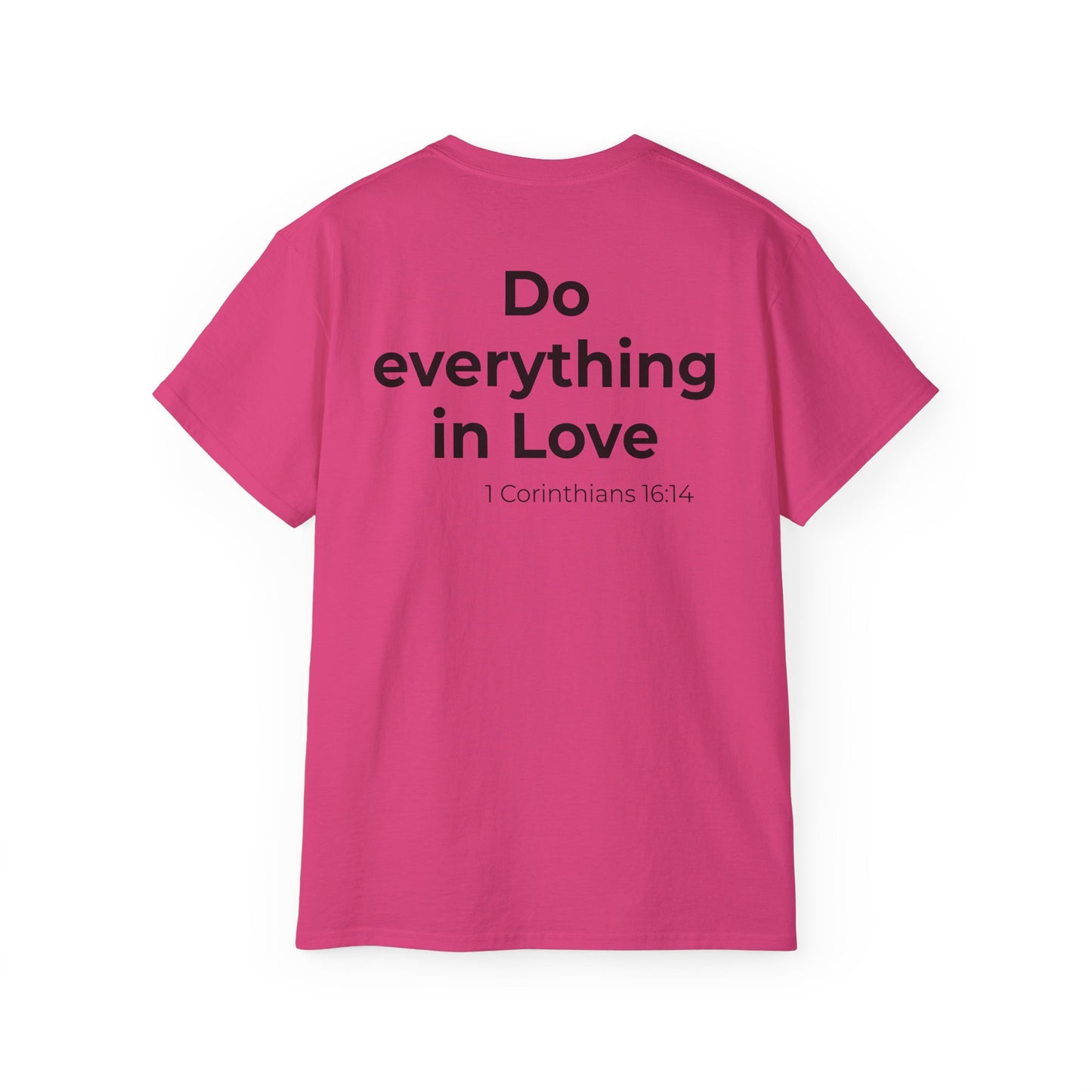 Teach Only Love T‑Shirt — "Do Everything in Love"  Tee