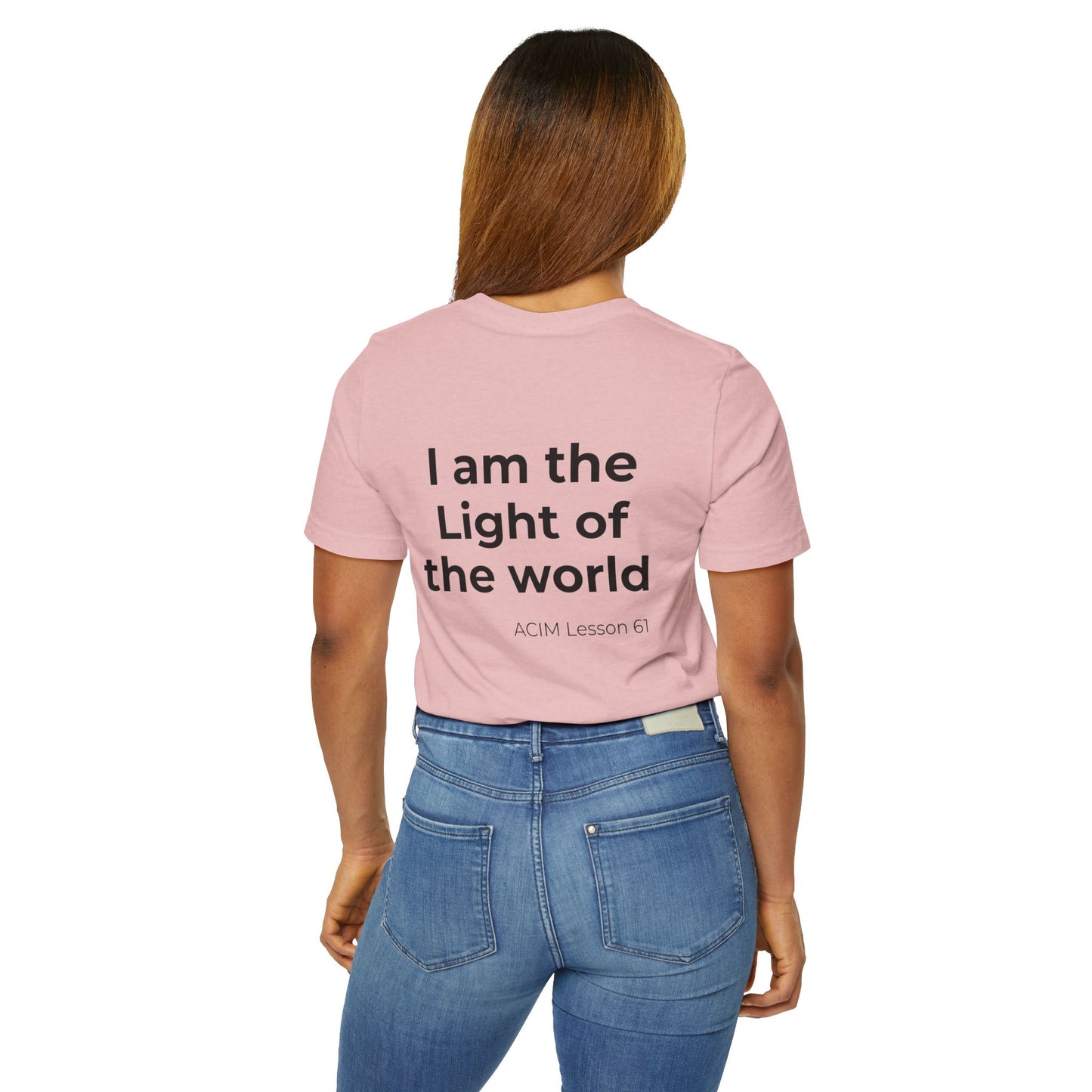 T-Shirt —  ACIM Lesson 61: "I Am the Light of the World" Spiritual Tee