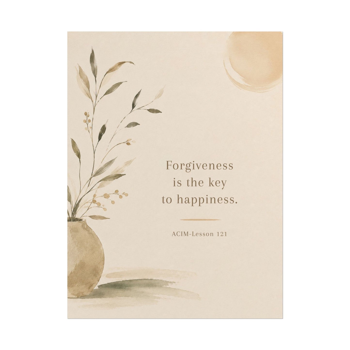 Forgiveness is the key to happiness - Inspirational Wall Art (Rolled Poster)