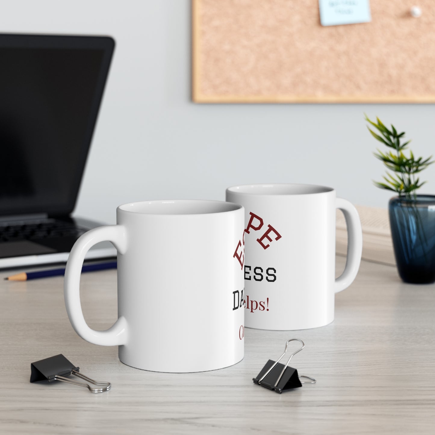 Escape the Darkness Mug — 11oz Inspirational Quote Coffee Cup