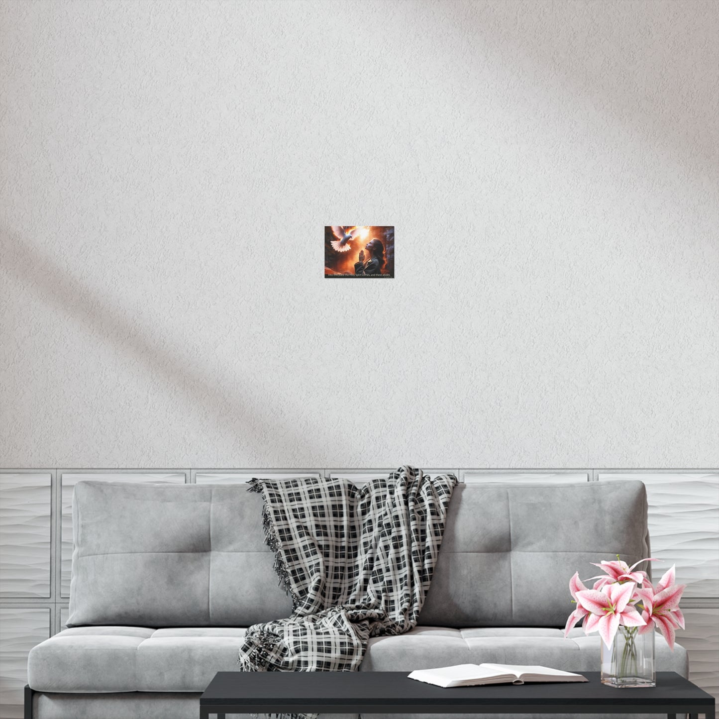 "Into this place the Holy Spirit comes, and there abides." Uncoated Spiritual Wall Art