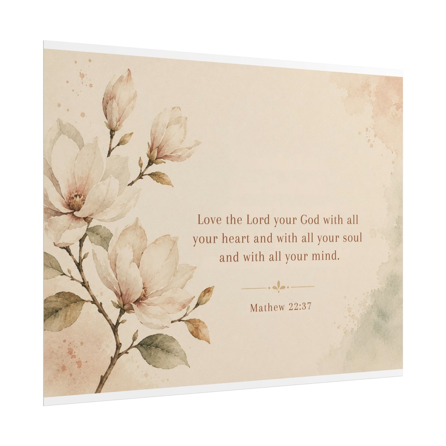 Love the Lord your God. - - Inspirational Wall Art (Rolled Poster)