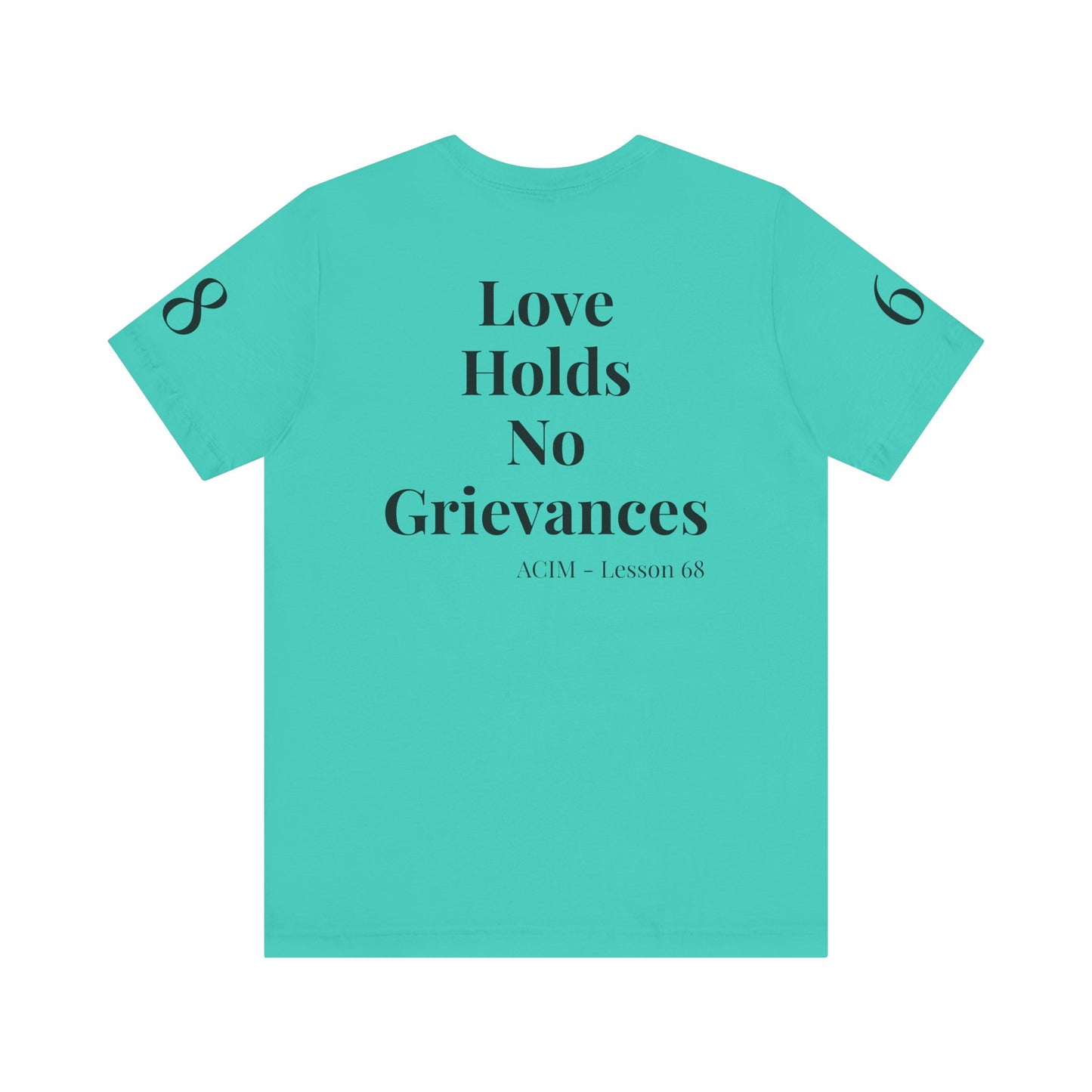 ACIM Lesson 68 - Unisex Jersey Short Sleeve Tee