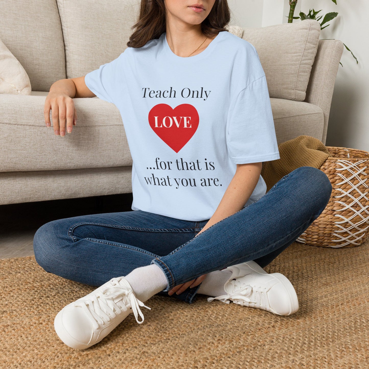 Teach Only Love T-Shirt — Inspirational Teacher Tee
