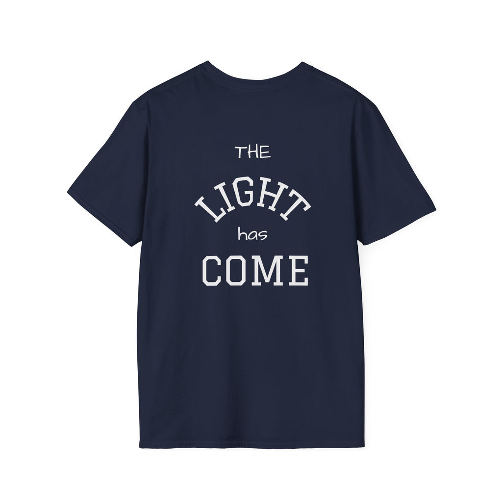 Escape the Darkness / The Light Has Come T‑Shirt — Inspirational  Faith Tee