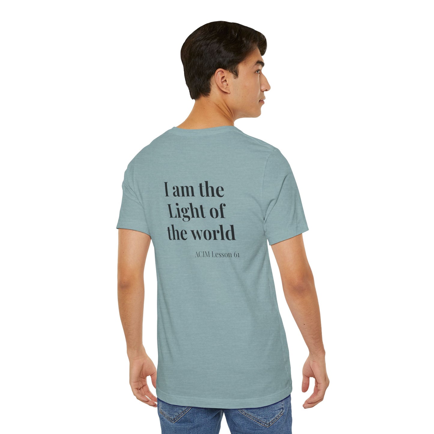 T-Shirt —  ACIM Lesson 61: "I Am the Light of the World" Spiritual Tee