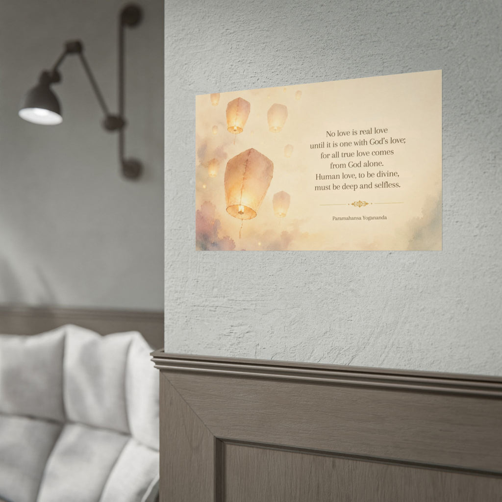 Rolled Poster — Inspirational Lantern Quote: "No love is real love until it is one with God’s love"