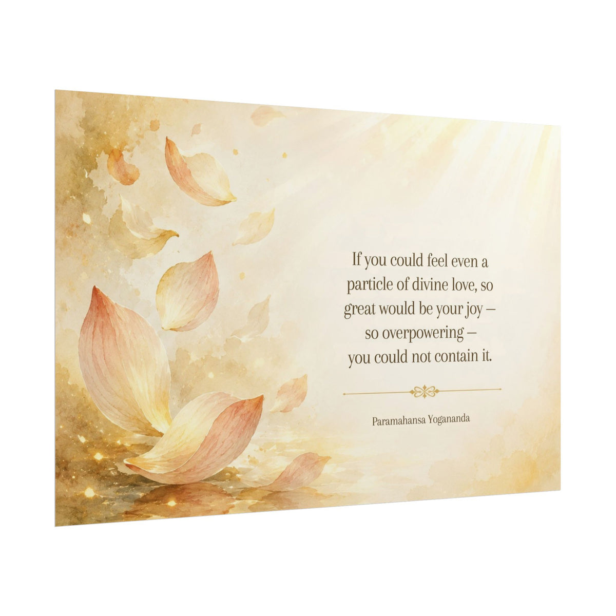 Rolled Poster — Inspirational Lotus Quote Wall Art ("If you could feel even a particle of divine love…")