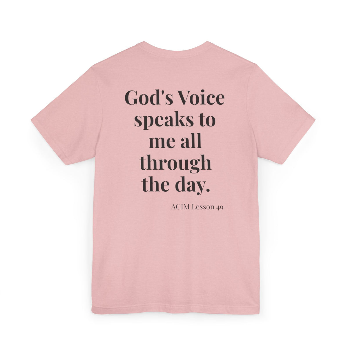 ACIM Lesson 49 — Spiritual Tee —  "God's Voice speaks to me all through the day."