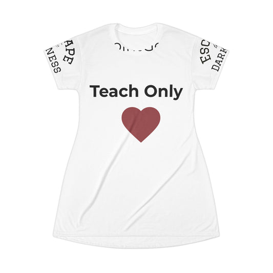 Teach Only Heart T-Shirt Dress — Matthew 5:44 Inspirational Apparel
