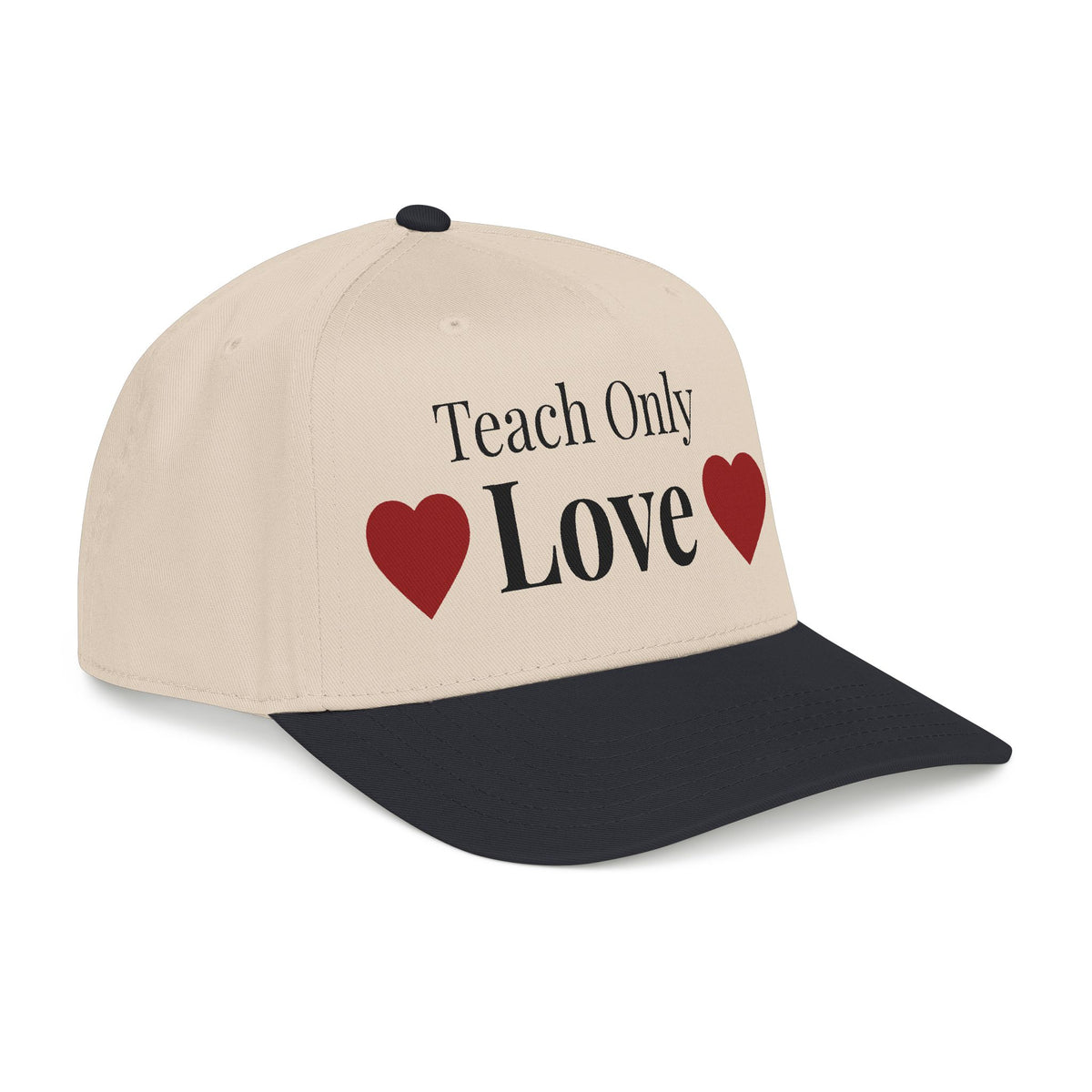 "Teach Only Love"  Baseball Cap — Multi-color