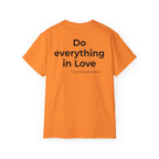Teach Only Love T‑Shirt — "Do Everything in Love"  Tee