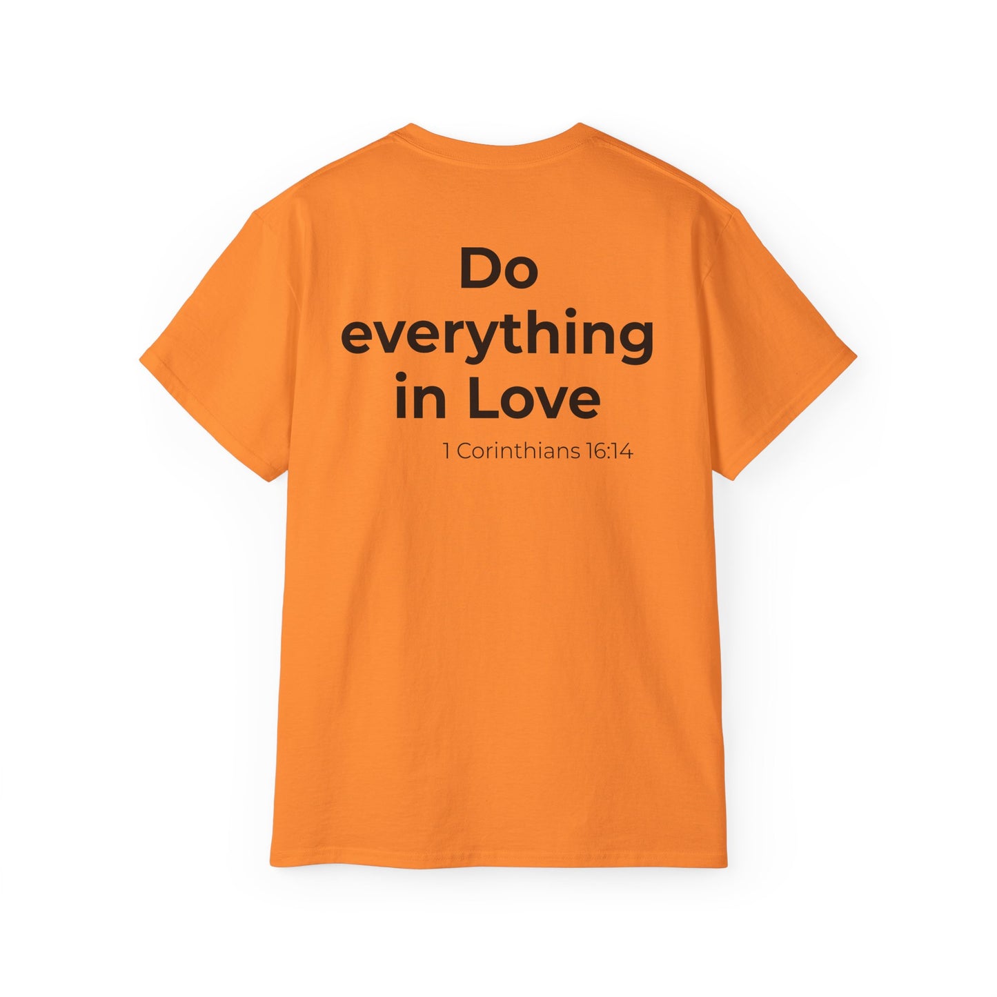 Teach Only Love T‑Shirt — "Do Everything in Love"  Tee