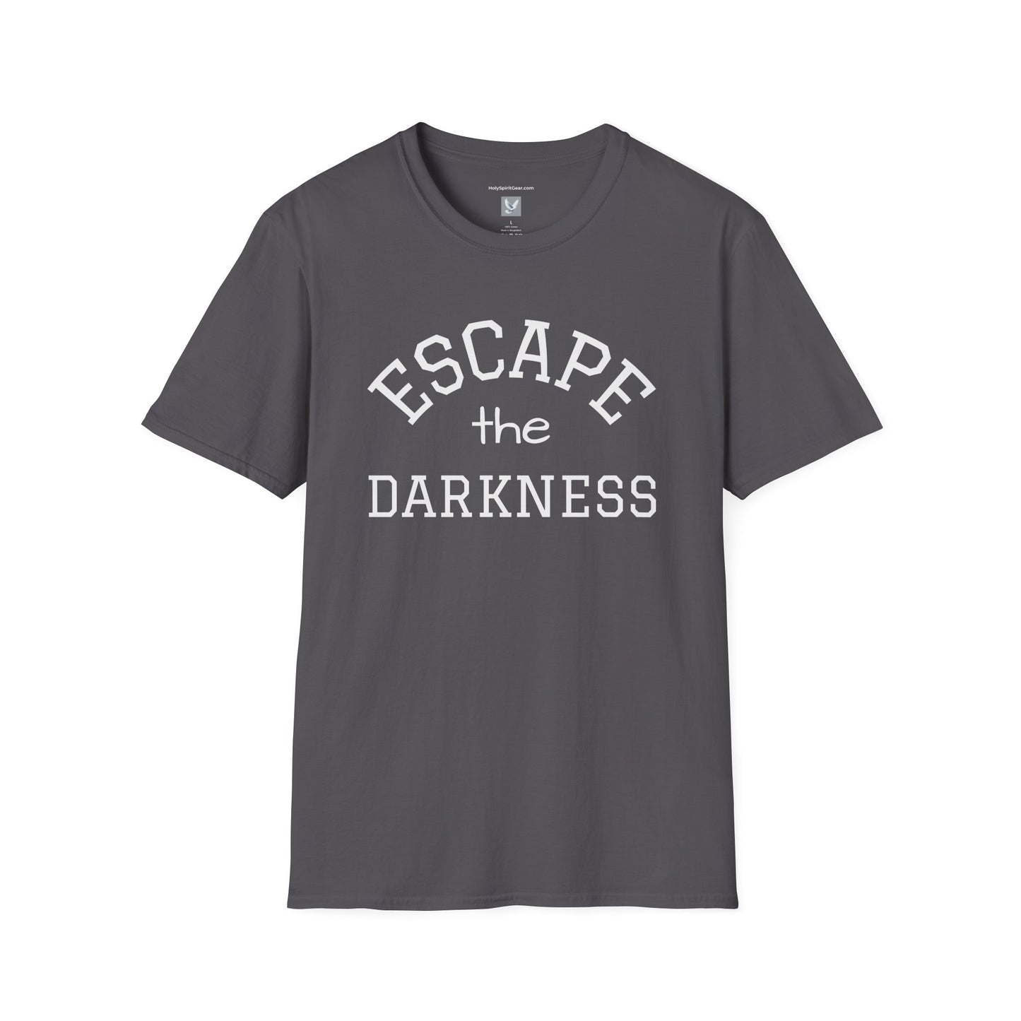 Escape the Darkness / The Light Has Come T‑Shirt — Inspirational  Faith Tee