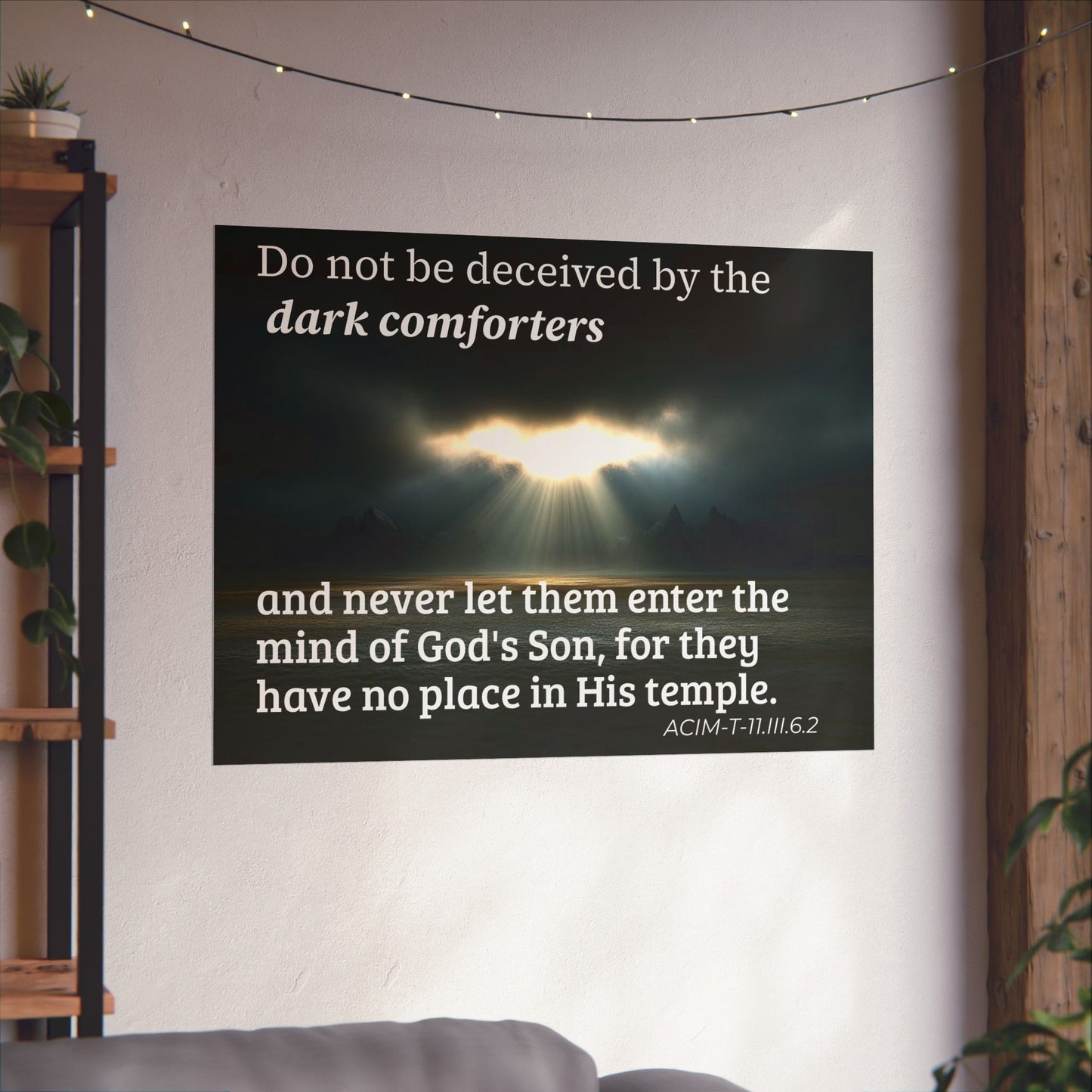 Inspirational Christian Poster — “Do not be deceived by the dark comforters” Matte Horizontal Print