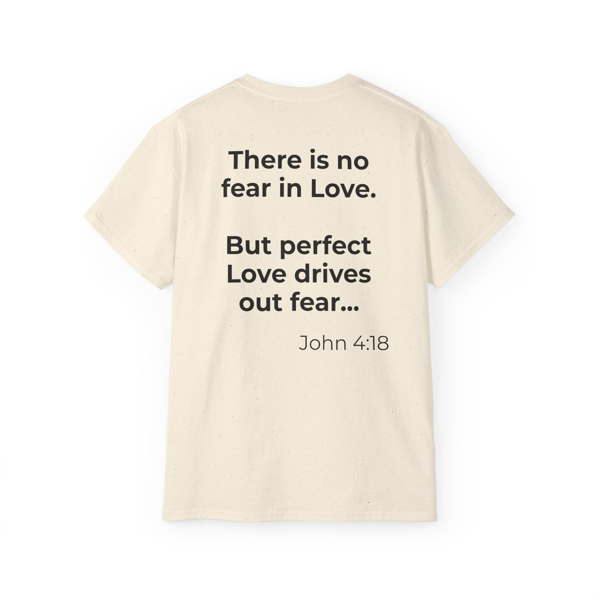 Teach Only Love T‑Shirt — John 4:18 Inspirational Tee